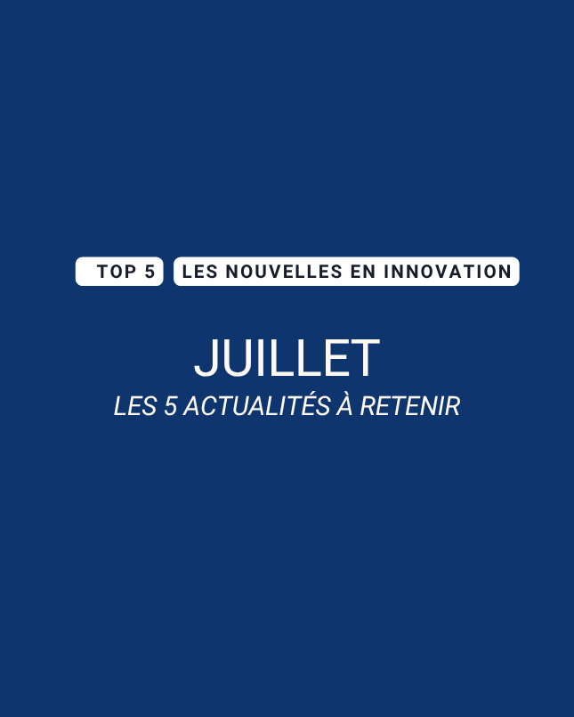 nouvelles innovation juillet innovitech